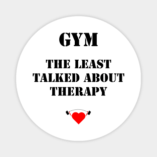 GYM !! the least talked about therapy Magnet